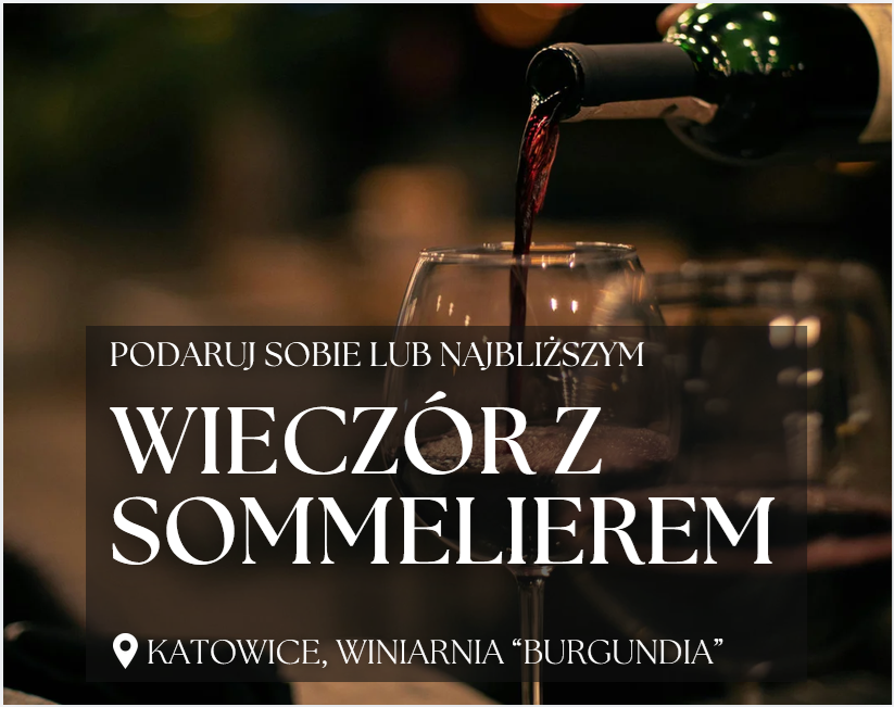 Wieczór z Sommelierem